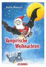Vampirische Weihnachten - Jackie Niebisch