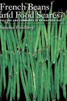 French Beans and Food Scares