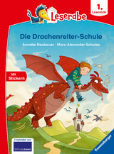 Leserabe 1. Lesestufe - Die Drachenreiter-Schule - Annette Neubauer