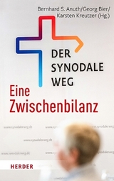 Der Synodale Weg - eine Zwischenbilanz - 
