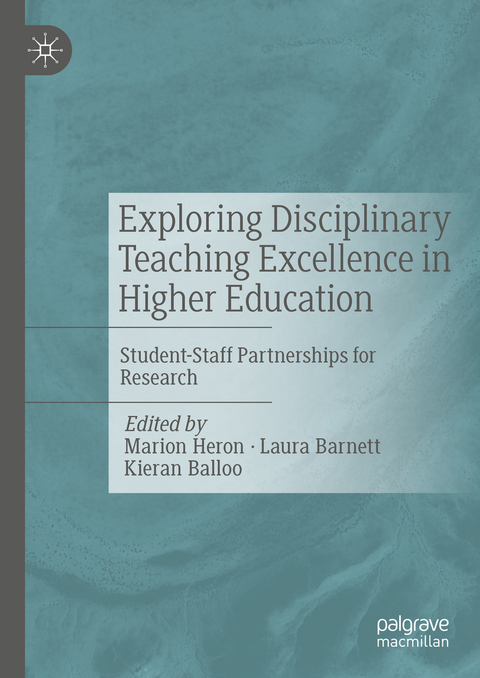 Exploring Disciplinary Teaching Excellence in Higher Education - 