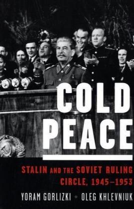 Cold Peace -  Yoram Gorlizki,  Oleg Khlevniuk