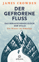Der gefrorene Fluss - James Crowden