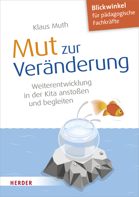 Mut zur Veränderung - Klaus Muth