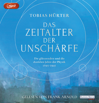 Das Zeitalter der Unschärfe