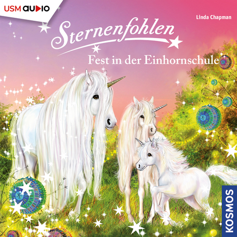 Sternenfohlen (Folge 25): Fest in der Einhornschule - Linda Chapman