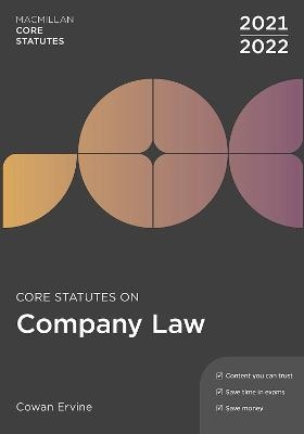 Core Statutes on Company Law 2021-22 - Cowan Ervine