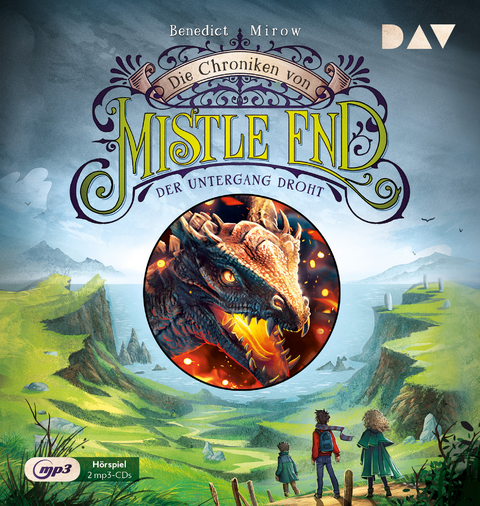 Die Chroniken von Mistle End &ndash; Teil 3: Der Untergang droht - Benedict Mirow