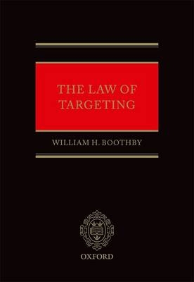 Law of Targeting -  William H. Boothby