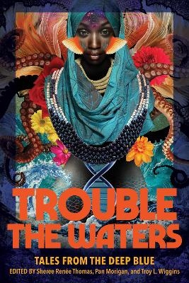 Trouble the Waters - 