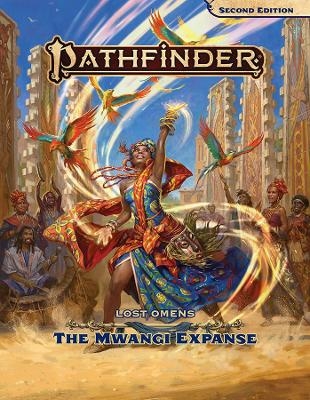 Pathfinder Lost Omens: The Mwangi Expanse (P2) - Laura-Shay Adams, Mariam Ahmad, Jahmal Brown Brown, Misha Bushyager, Alexandria Bustion