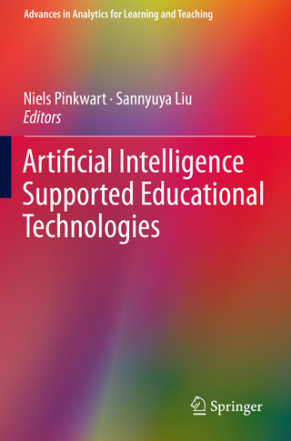 Artificial Intelligence Supported Educational Technologies