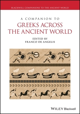A Companion to Greeks Across the Ancient World - 