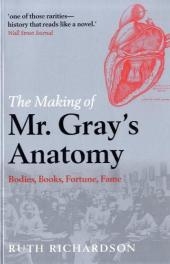 Making of Mr Gray's Anatomy