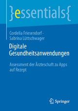 Digitale Gesundheitsanwendungen - Cordelia Friesendorf, Sabrina L&uuml;ttschwager