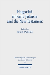 Haggadah in Early Judaism and the New Testament - 