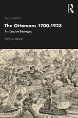 The Ottomans 1700-1923 - Aksan, Virginia