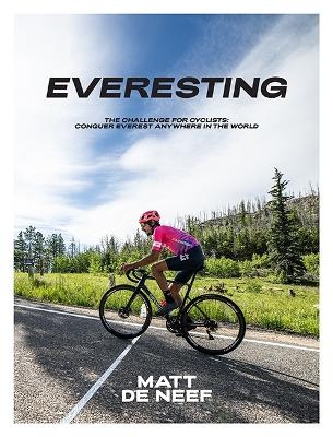 Everesting - Matt de Neef