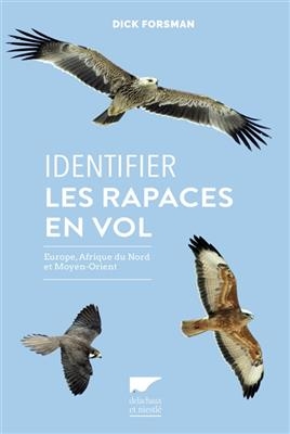 Identifier les rapaces en vol : Europe, Afrique du Nord et Moyen-Orient
