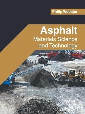 Asphalt: Materials Science and Technology - 