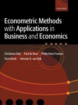 Econometric Methods with Applications in Business and Economics
