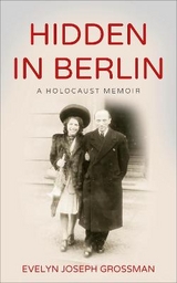 Hidden in Berlin - Evelyn Joseph Grossman