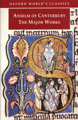 Anselm of Canterbury: The Major Works -  St. Anselm