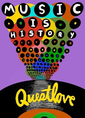 Music Is History -  Questlove