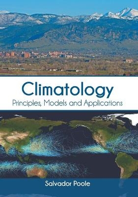 Climatology: Principles, Models and Applications - 