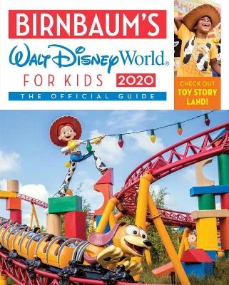Birnbaum's 2020 Walt Disney World for Kids -  Birnbaum Guides
