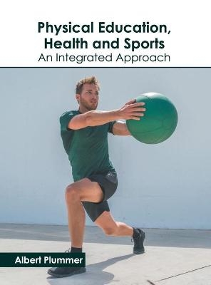 Physical Education, Health and Sports: An Integrated Approach
