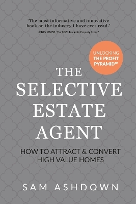 The Selective Estate Agent