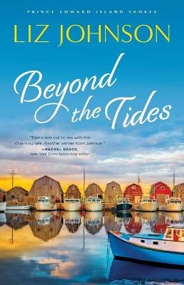 Beyond the Tides - Liz Johnson