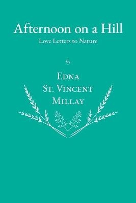 Afternoon on a Hill - Love Letters to Nature