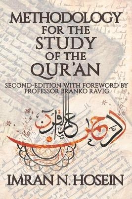 Methodology for the Study of the Qur'an - Imran Hosein