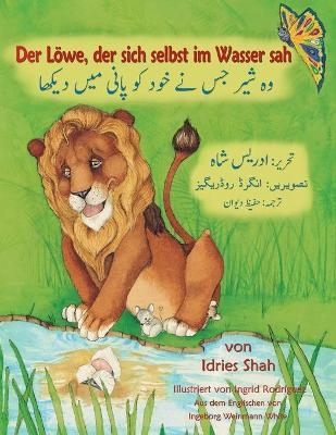 Der L&ouml;we, der sich selbst im Wasser sah - Idries Shah