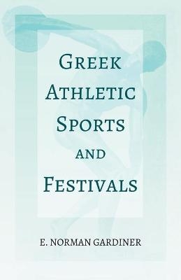 Greek Athletic Sports and Festivals
