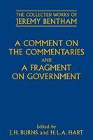 Comment on the Commentaries and A Fragment on Government