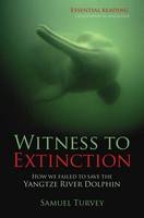 Witness to Extinction