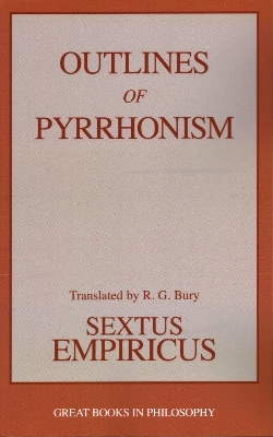 Outlines of Pyrrhonism - Sextus Empiricus