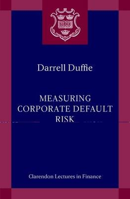 Measuring Corporate Default Risk -  Darrell Duffie