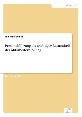 PersonalfÃ¼hrung als wichtiger Bestandteil der Mitarbeiterbindung