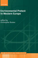 Environmental Protest in Western Europe -  Christopher Rootes