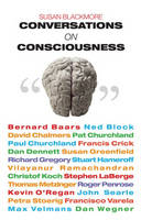 Conversations on Consciousness -  Susan Blackmore