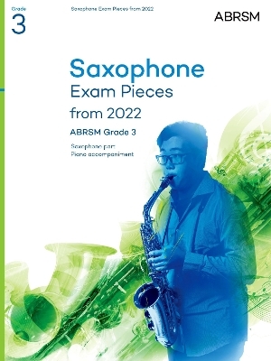 Saxophone Exam Pieces from 2022, ABRSM Grade 3