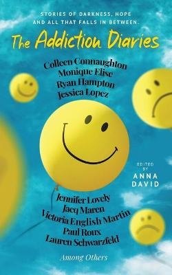 The Addiction Diaries - Anna David