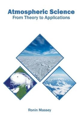 Atmospheric Science: From Theory to Applications