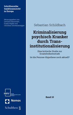 Kriminalisierung psychisch Kranker durch Transinstitutionalisierung