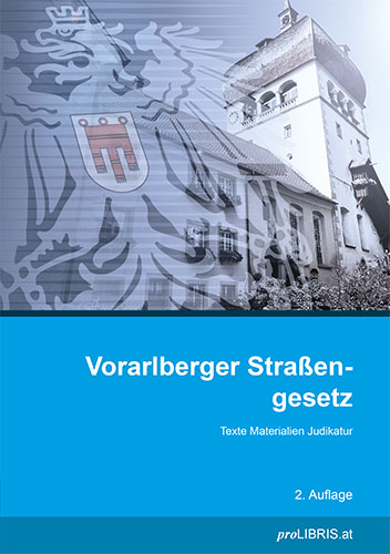 Vorarlberger Stra&szlig;engesetz - 