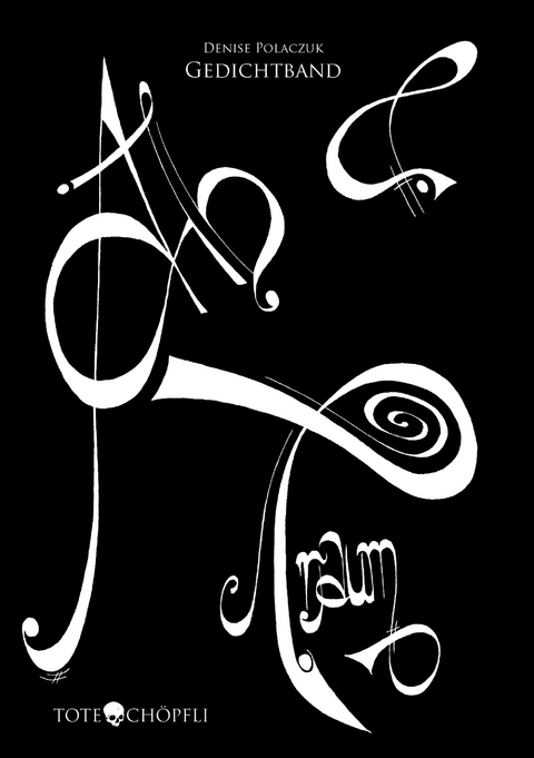 Der Alb und der Traum - Denise Polaczuk